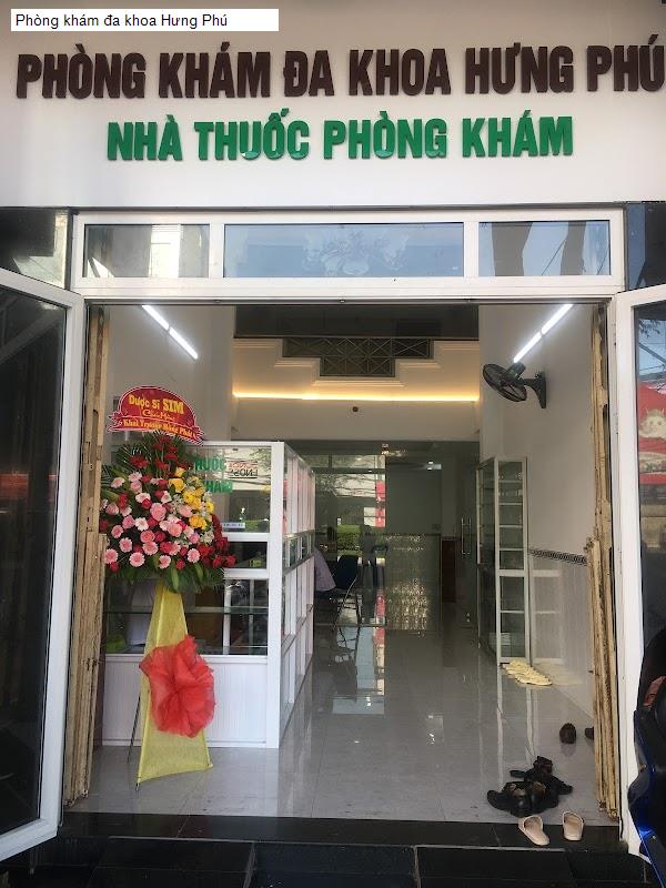 Phòng khám đa khoa Hưng Phú