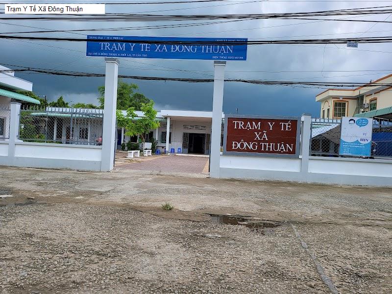 Trạm Y Tế Xã Đông Thuận