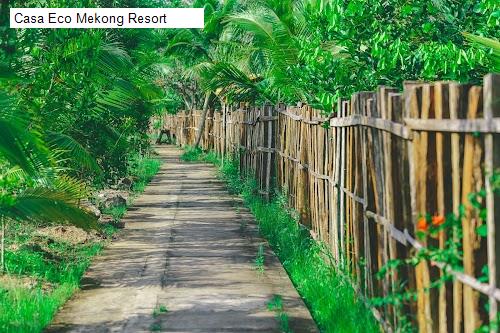 Chất lượng Casa Eco Mekong Resort